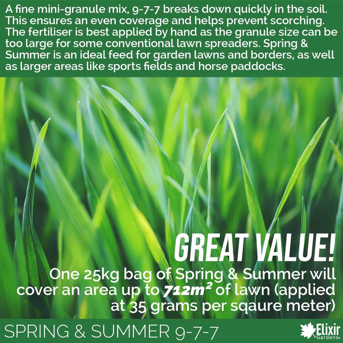 Elixir Gardens Spring & Summer 9-7-7 | Treats 712 sq.m | Granular Lawn Fertiliser/Turf & Grass Feed/Food | 25kg Bag